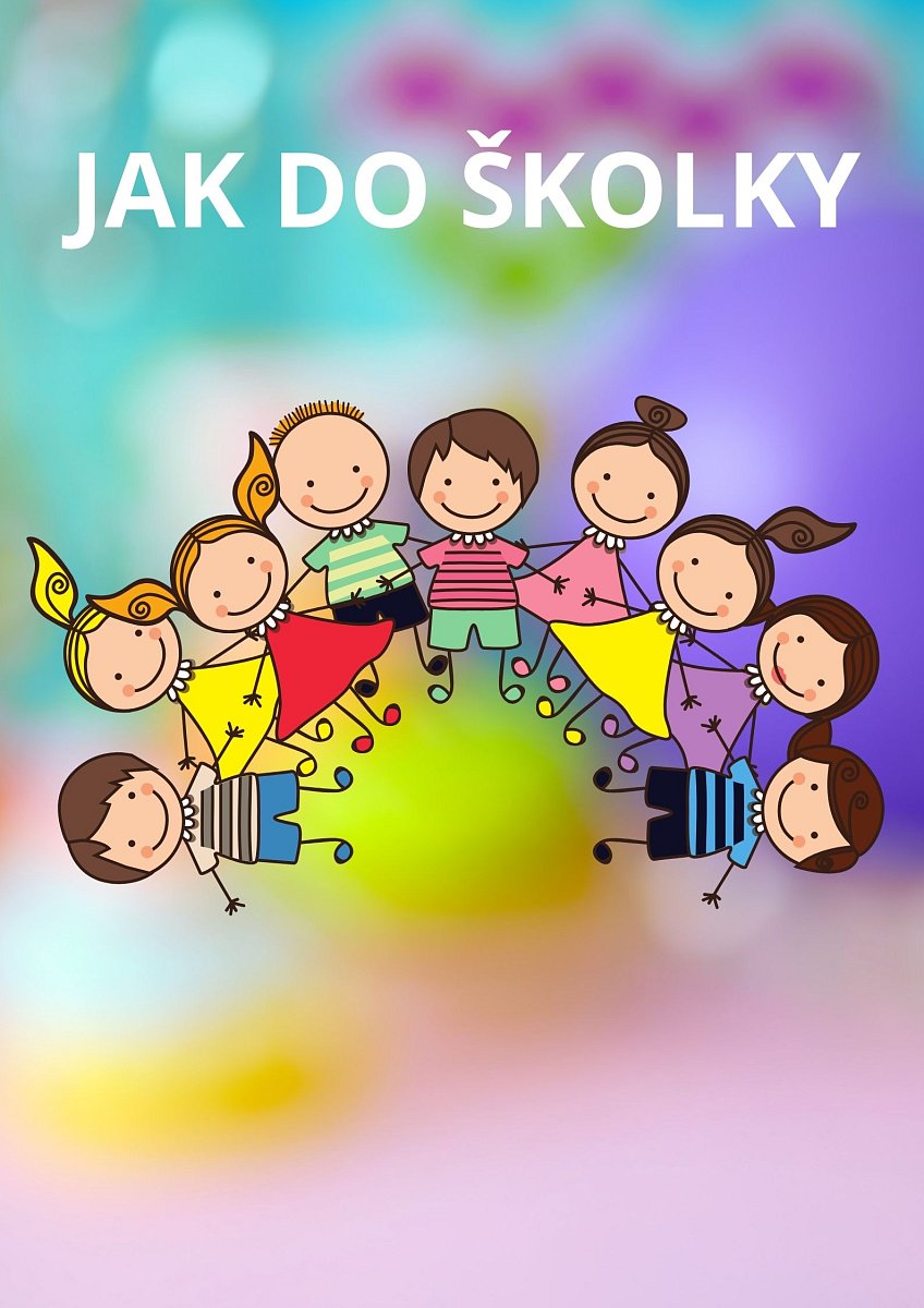 JAK DO ŠKOLKY.jpg